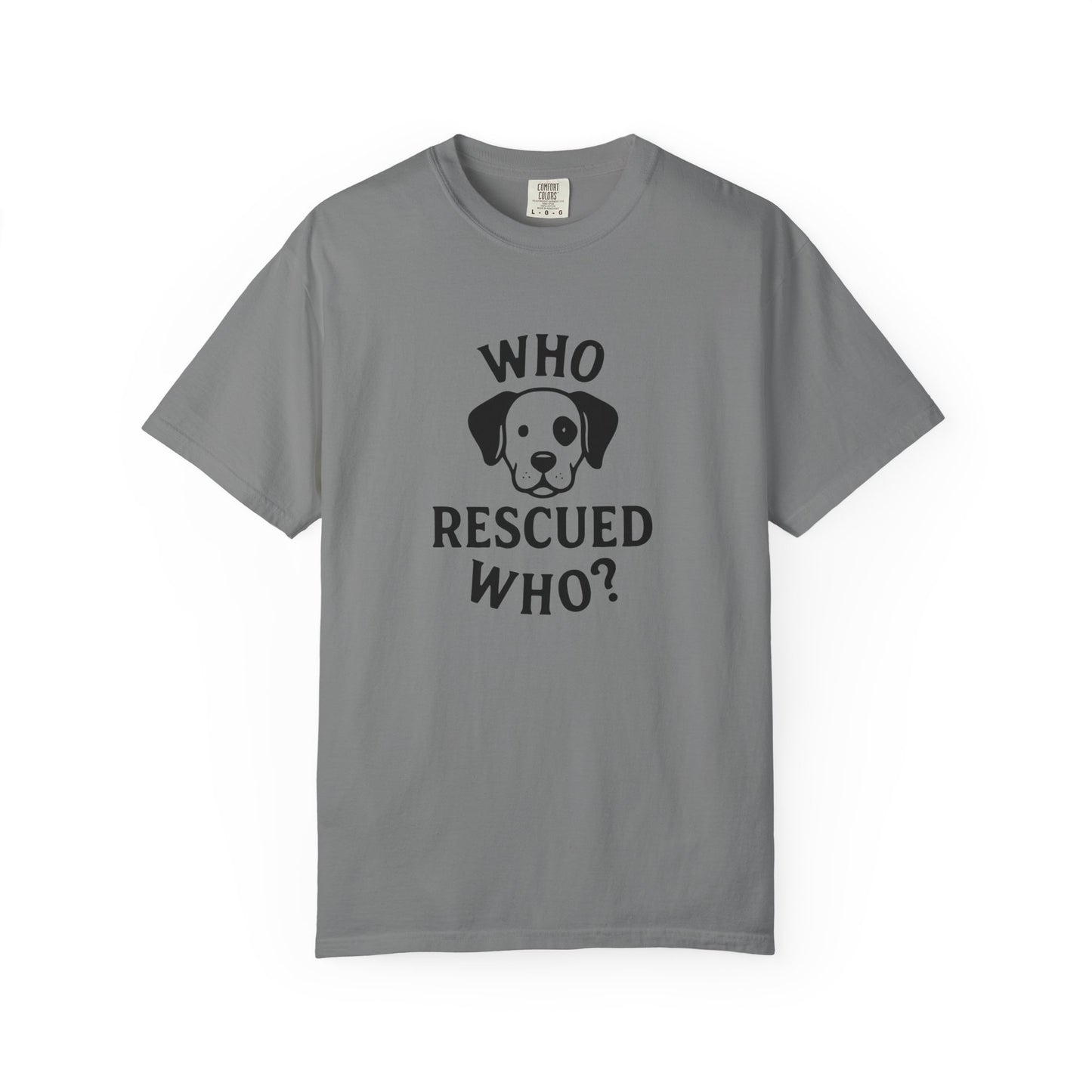 “Who Rescued Who?” Cotton Tee