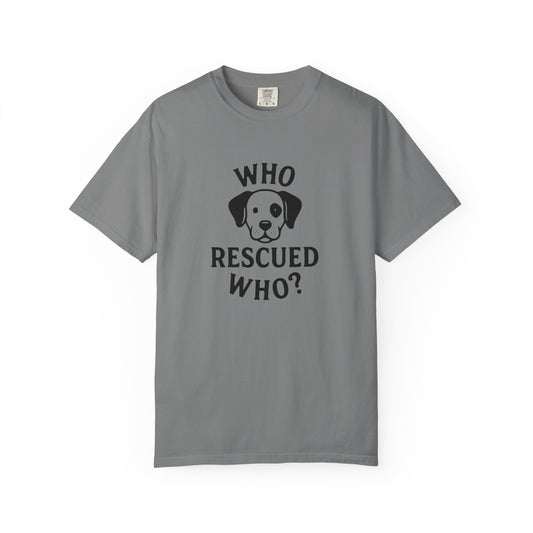 'Who Rescued Who?' Cotton T-Shirt