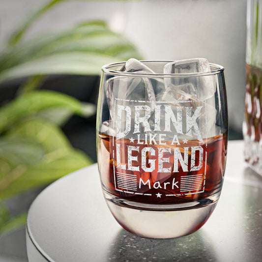 "Drink Like a Legend" Whiskey Glass