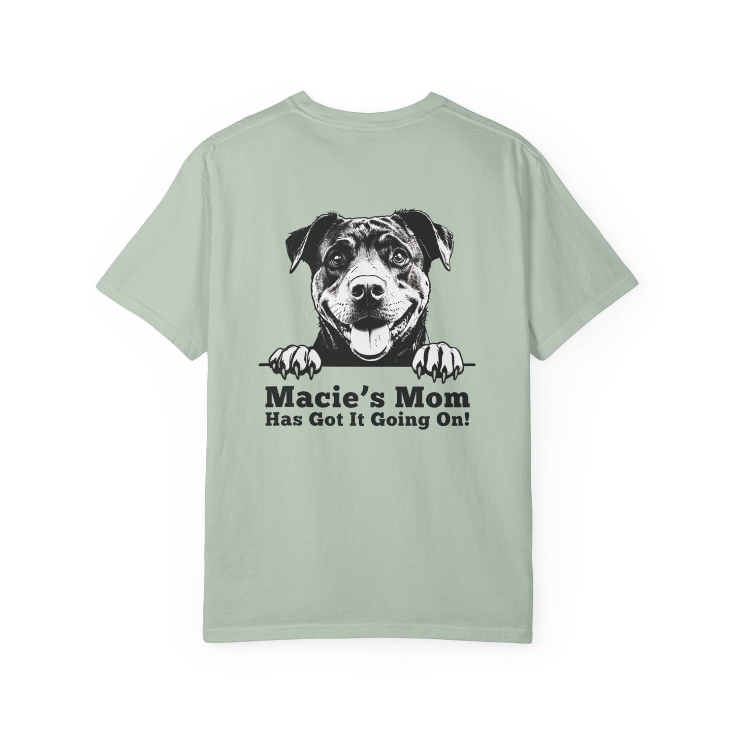 "Dog Mom Has Got It Going On!” Dog Mom Cotton Tee
