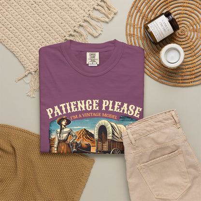 Patience Please, I’m a Vintage Model Tee
