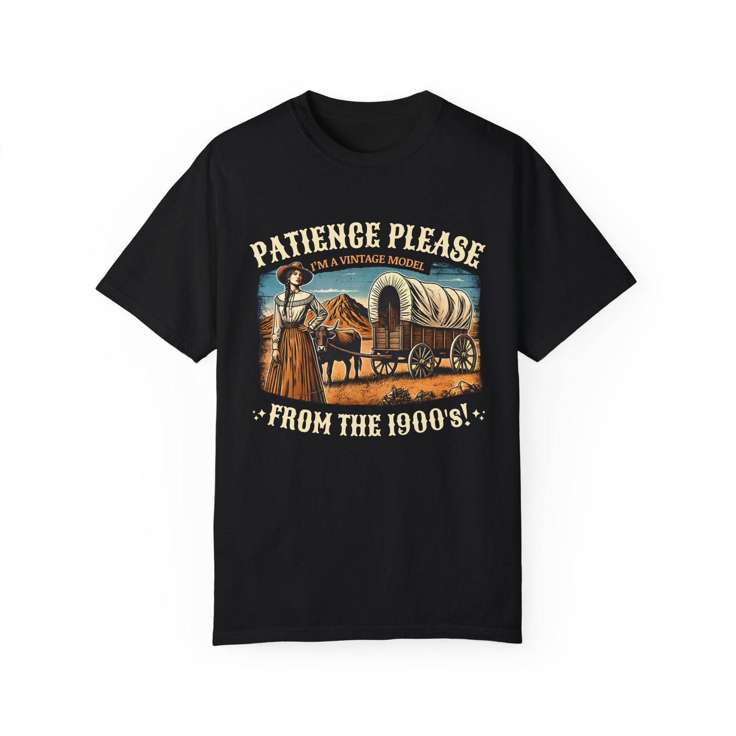 'Patience Please, I'm A Vintage Model From the 1900s' Cotton Tee