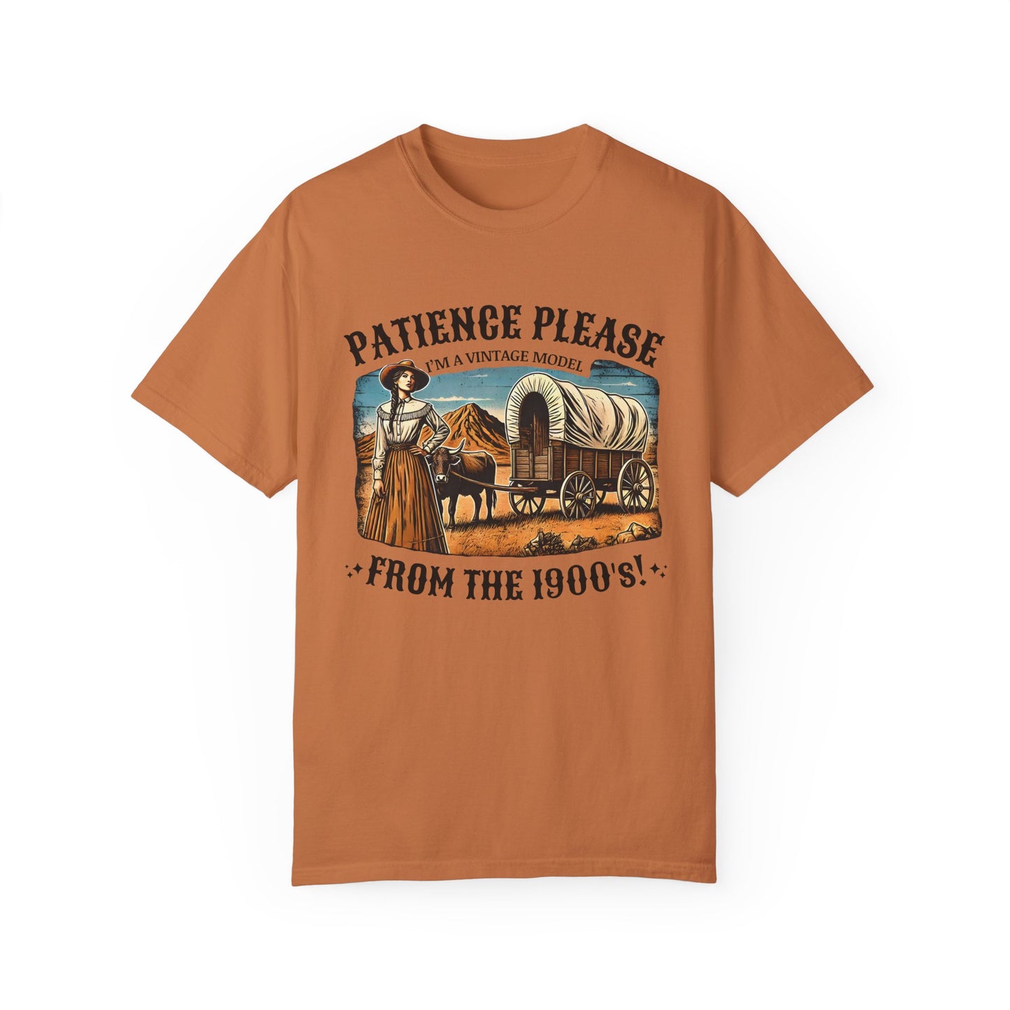 'Patience Please, I'm A Vintage Model From the 1900s' Cotton Tee