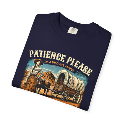 Patience Please, I’m a Vintage Model Tee