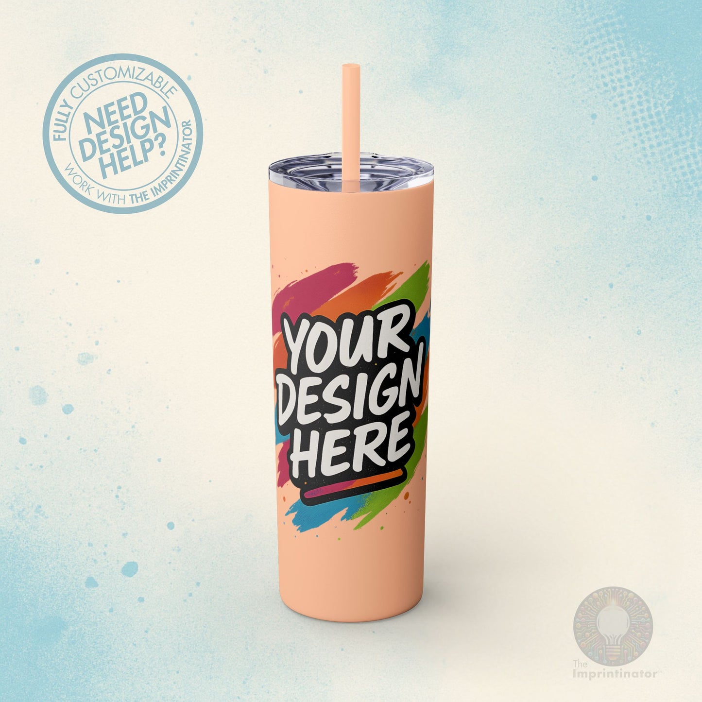 Custom Skinny Tumbler