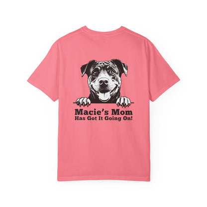 "Dog Mom Has Got It Going On!” Dog Mom Cotton Tee