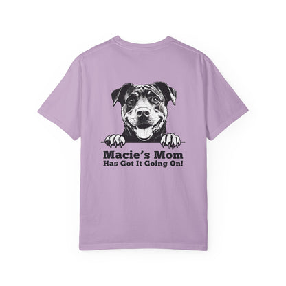 "Dog Mom Has Got It Going On!” Dog Mom Cotton Tee