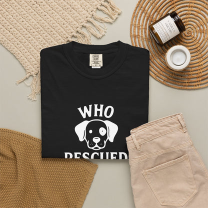 'Who Rescued Who?' Cotton T-Shirt