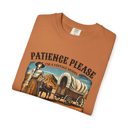Patience Please, I’m a Vintage Model Tee