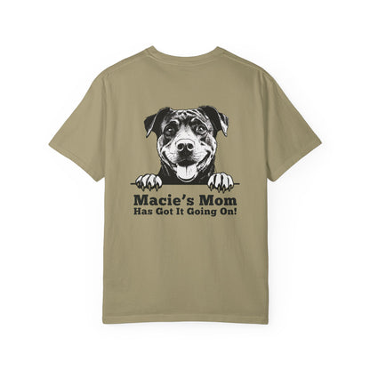 "Dog Mom Has Got It Going On!” Dog Mom Cotton Tee