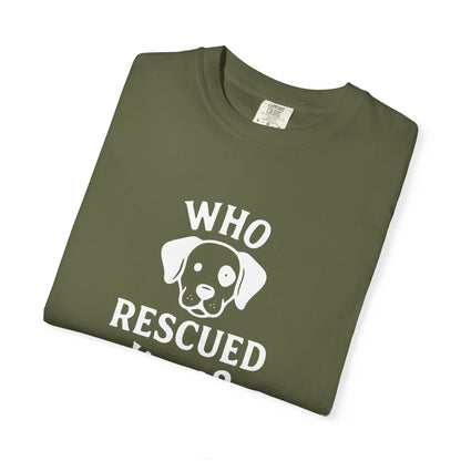 'Who Rescued Who?' Cotton T-Shirt