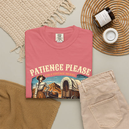 Patience Please, I’m a Vintage Model Tee