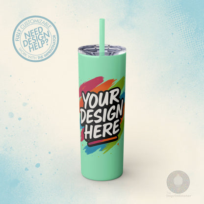 Custom Skinny Tumbler