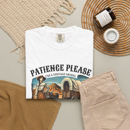 Patience Please, I’m a Vintage Model Tee