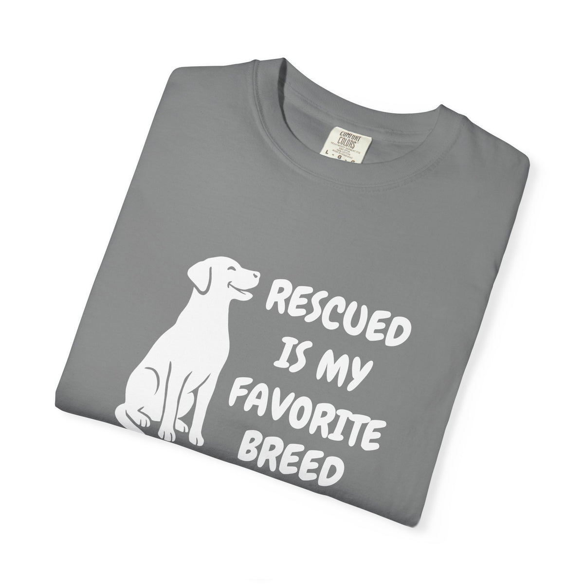 "Rescued Is My Favorite Breed" Cotton T-Shirt