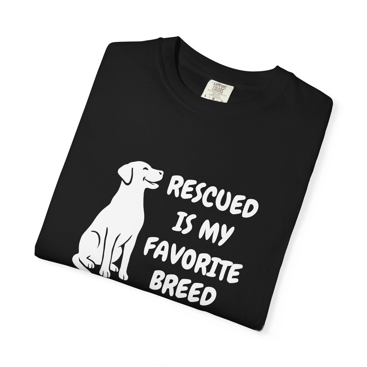"Rescued Is My Favorite Breed" Cotton T-Shirt