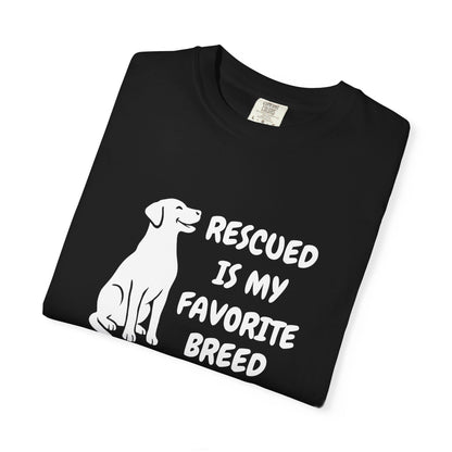 "Rescued Is My Favorite Breed" Cotton T-Shirt