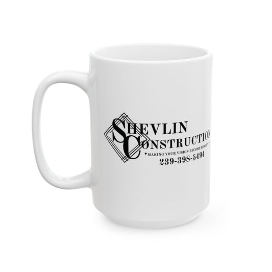 Shevlin Construction Ceramic Mug (11oz & 15oz)