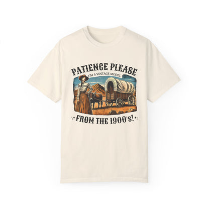 'Patience Please, I'm A Vintage Model From the 1900s' Cotton Tee