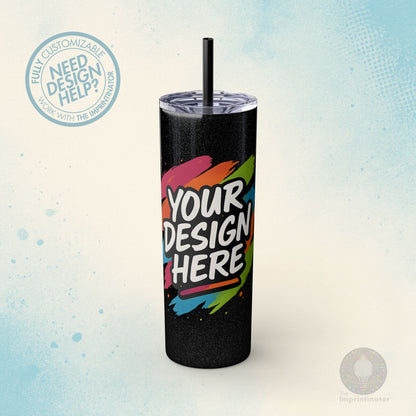 Custom Skinny Tumbler
