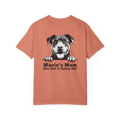 "Dog Mom Has Got It Going On!” Dog Mom Cotton Tee
