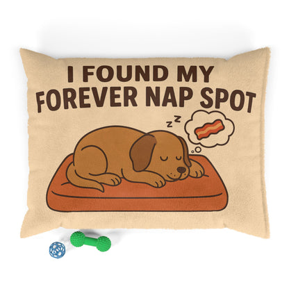 “I Found My Favorite Nap Spot” Pet Bed