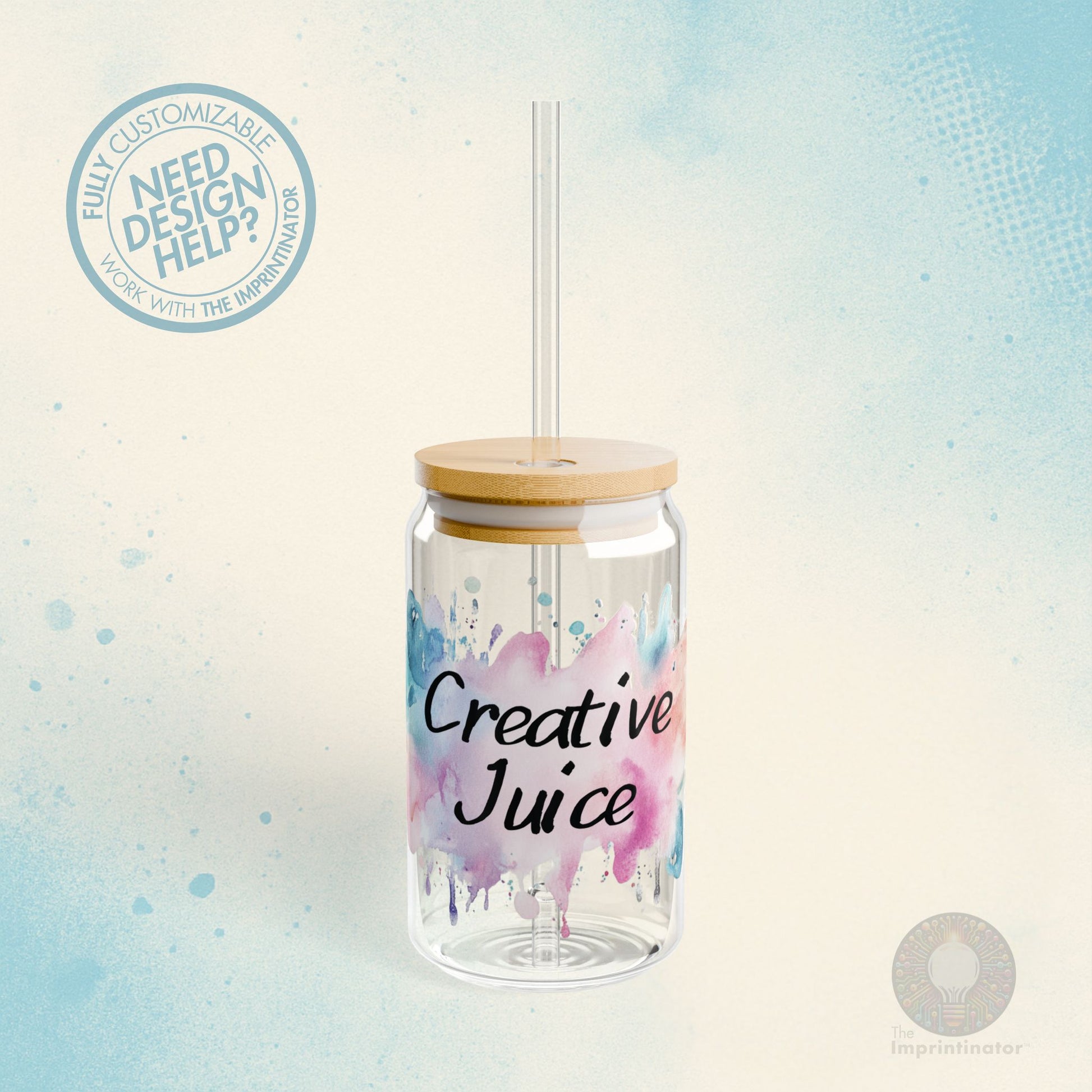 "Creative Juice” - DYO Sipper Glass (16oz)