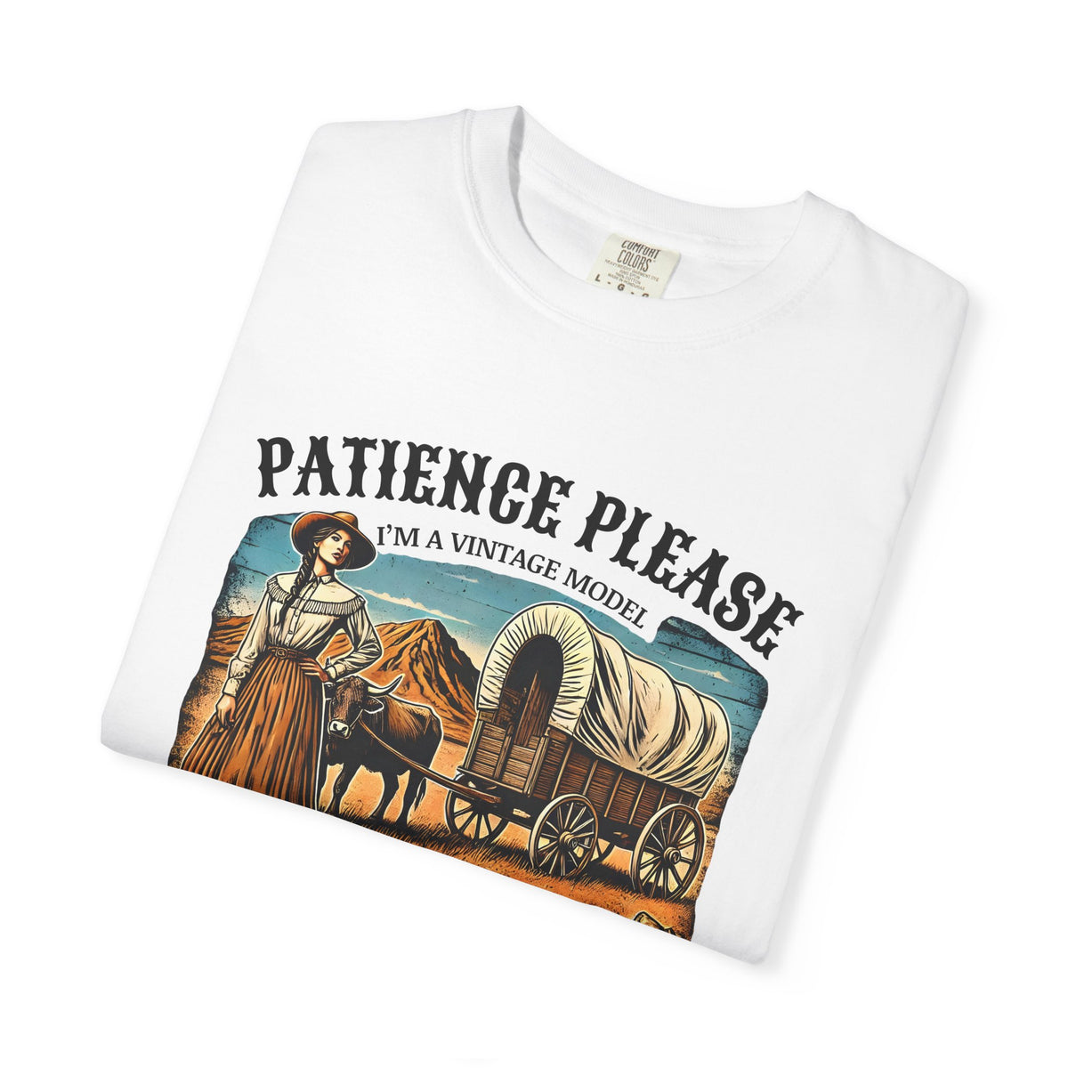 Patience Please, I’m a Vintage Model Tee