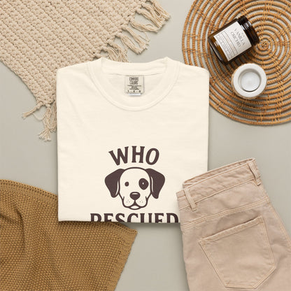 'Who Rescued Who?' Cotton T-Shirt
