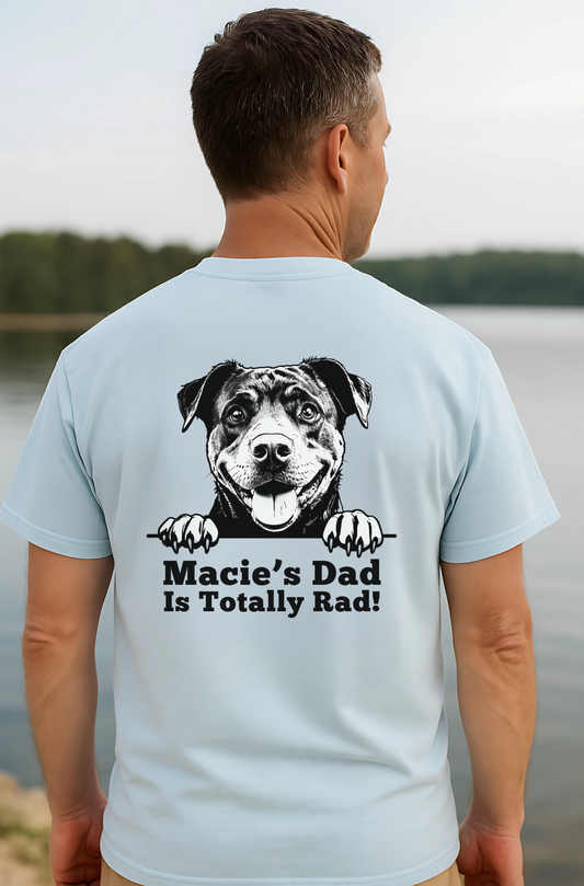 "Dog Dad Is Totally Rad!” Dog Dad Cotton Tee